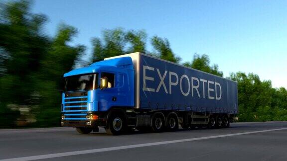 在拖车上有出口标题的货运半挂车超速行驶道路货物运输无缝循环全高清剪辑