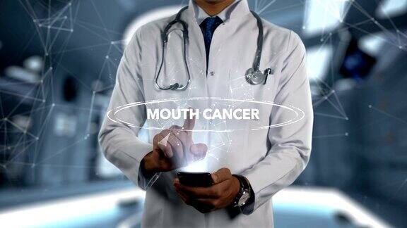 口腔癌-男性医生用手机打开和触摸全息疾病字