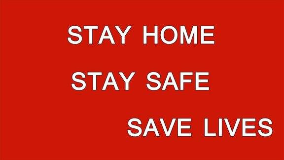 待在家里保持安全拯救生命红色背景上的文字